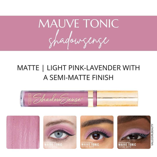 Mauve Tonic ShadowSense