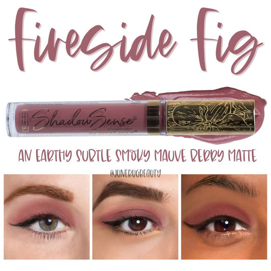 Fireside Fig ShadowSense