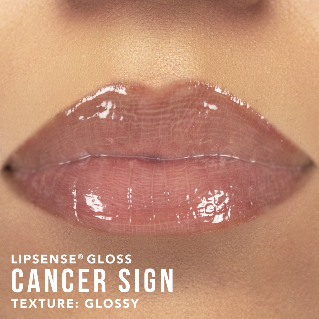 Cancer Sign Gloss